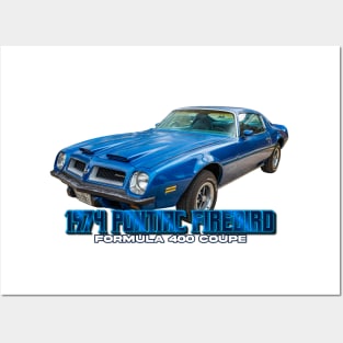 1974 Pontiac Firebird Formula 400 Coupe Posters and Art